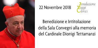 Benedizione e Intitolazione  della Sala Convegni alla memoria del Cardinale Dionigi Tettamanzi